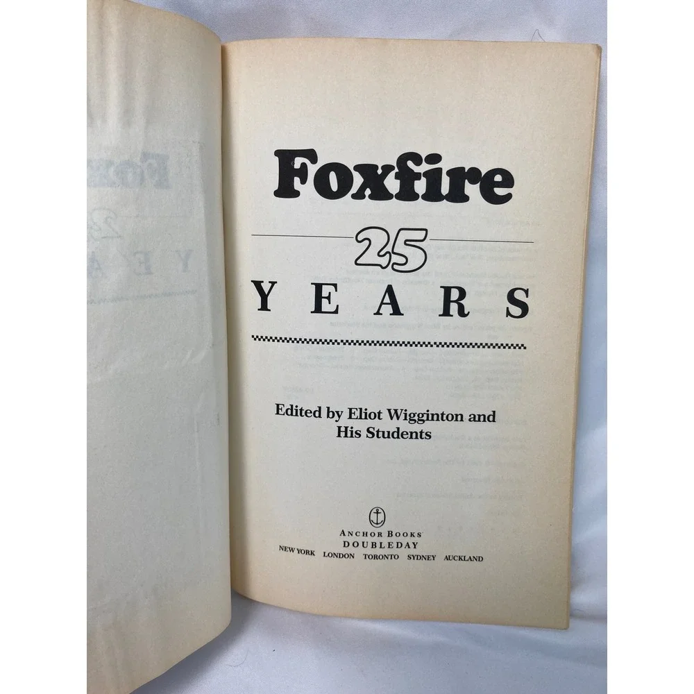 Foxfire 25 Years Eliot Wigginton 1991 Appalachian Folkways History Paperback